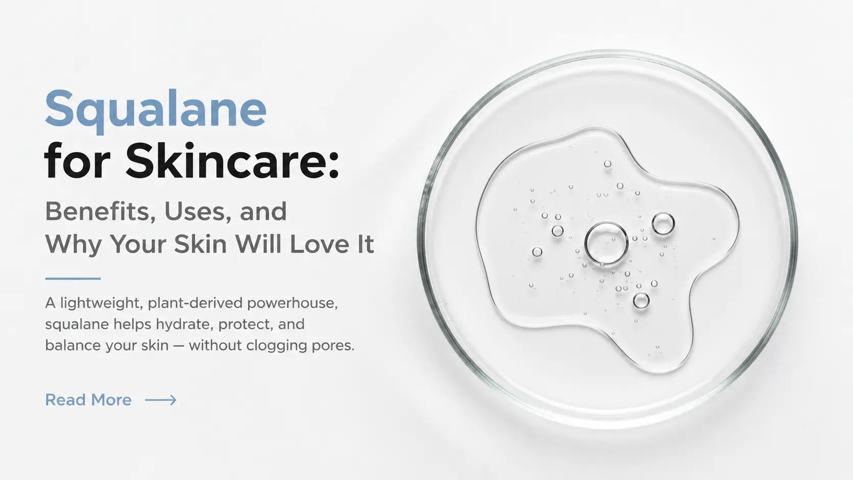 Squalane: The Key Skincare Ingredient You Didn’t Know
